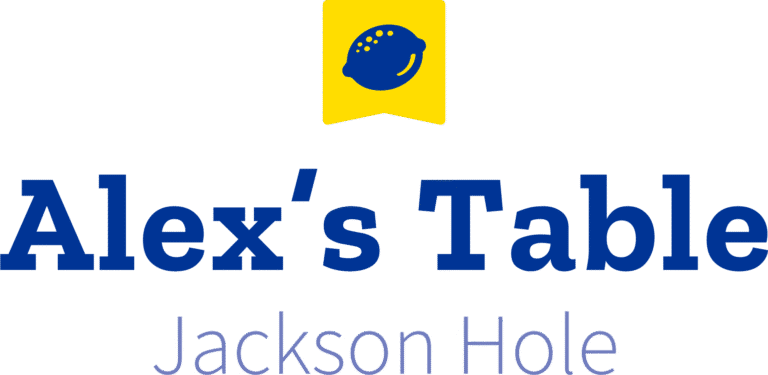 Alex's Table Jackson Hole