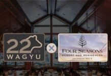 22 wagyu deal with Four Seasons Jackson Hole